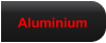 Aluminium